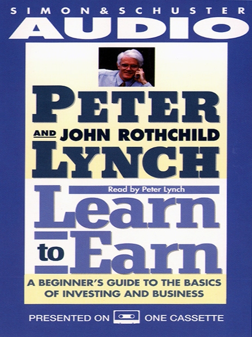 Title details for Learn to Earn by Peter Lynch - Available